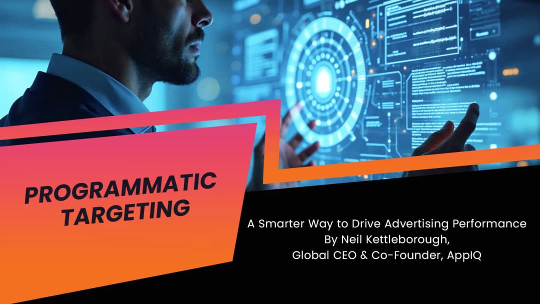 Programmatic Targeting: A Smarter Way to Drive Advertising Performance
